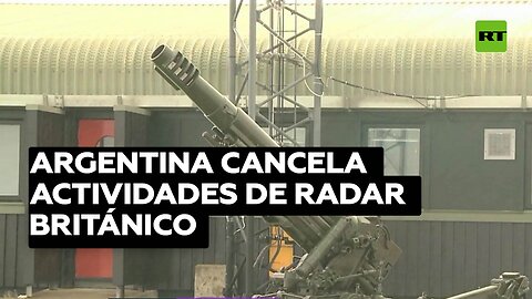 Argentina cancela actividades de radar británico alegando riesgos para soberanía sobre las Malvinas