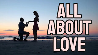 All About Love...
