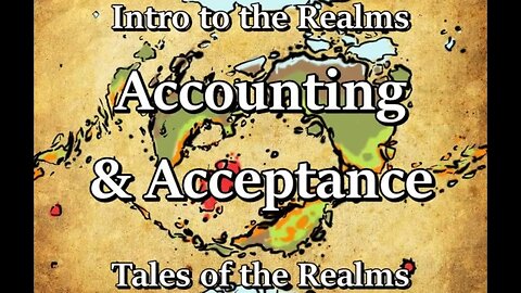 Intro to the Realms S4E29 - Accounting & Acceptance
