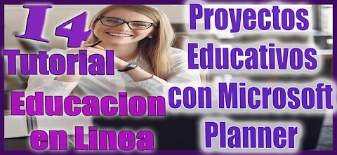 🎮 Cómo usar MICROSOFT PLANNER para crear Proyectos Educativos ✅ Serie Educación en Línea 👌