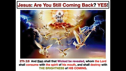 Jesus: Are You Still Coming Back? YES!