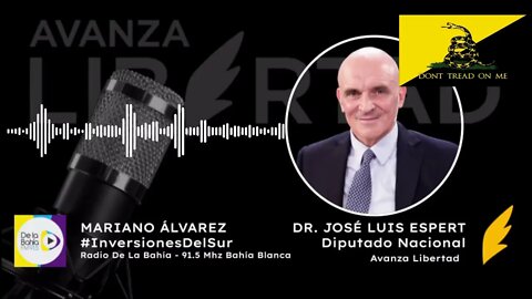 2022 08 30 José Luis Espert con Mariano Álvarez en 'Inversiones del Sur' Fm De La Bahía