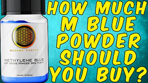 How Much METHYLENE BLUE Powder Should You Ideally BUY?
