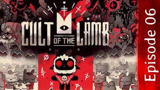 Cult of the Lamb | Episode 06