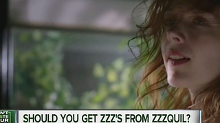 Should you get your Zzzs from Zzzquil?