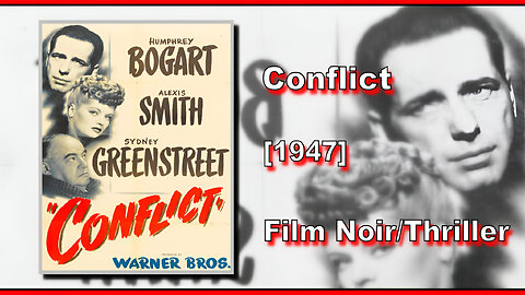 Conflict (1945) | FILM NOIR/THRILLER | FULL MOVIE