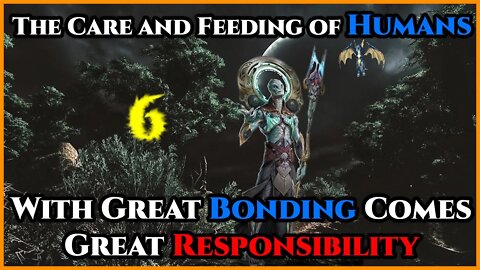 The Care and Feeding of Humans Pt.6 - With Great Bonding Comes Great Responsibility | Sci-Fi | HFY|