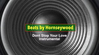 Dont Stop Your Love - Instrumental