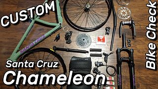 Bike Check - My Custom Santa Cruz Chameleon 27.5+ Hardail