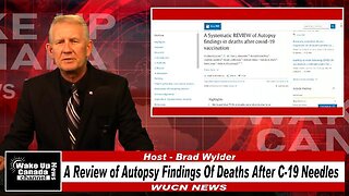 WUCN-Epi#212-A REVIEW of Autopsy findings Of Deaths After C-19 Needles