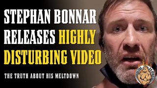 Stephan Bonnar Releases HIGHLY DISTURBING Video - The TRUTH About His MELTDOWN