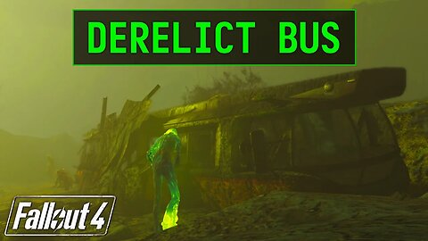 Fallout 4 | Derelict Bus