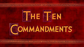 +68 THE TEN COMMANDMENTS, Pt 5: Values God's Day/The 4th Commandment, Ex 20:8-11