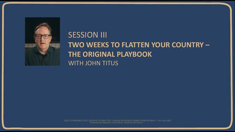 John Titus: Two Weeks to Flatten Your Country—the Original Playbook