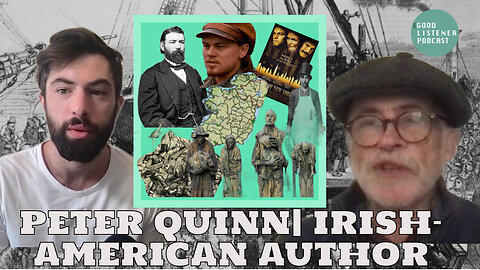 NYC's IRISH FAMINE IMMIGRANTS, 1863 DRAFT RIOTS, GANGS OF NEW YORK and more| Peter Quinn, author