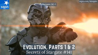 Evolution, Parts 1 and 2 (Stargate SG-1) - The Secrets of Stargate