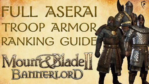 Mount & Blade Bannerlord - Aserai Armor Guide (Troop Armor Stats)