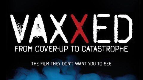 Vaxxed - Documentary