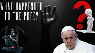 What happened to the pope ?