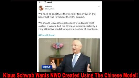 Klaus Schwab Wants NWO Created Using The Chinese Model!