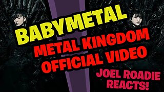 BABYMETAL - METAL KINGDOM (OFFICIAL) - Roadie Reacts