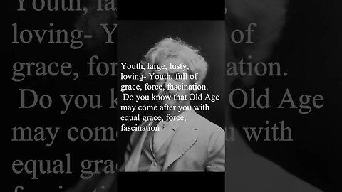 Mark Twain Quote - Youth, large, lusty, loving...
