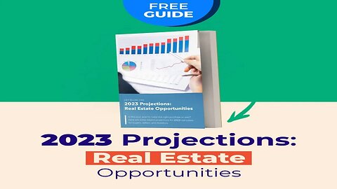 2023 Projections: Real Estate Opportunities for Sellers