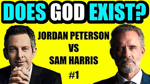 Does God Exist? Jordan Peterson vs Sam Harris #1 @JordanBPeterson @samharrisorg