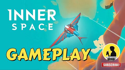 INNERSPACE | GAMEPLAY [INDIE, FLIGHT, EXPLORATION]