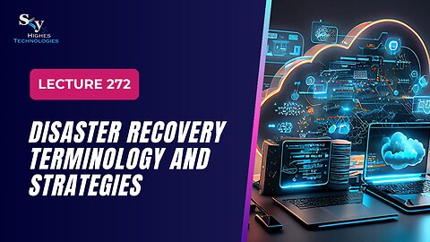 272. Disaster Recovery Terminology and Strategies | Skyhighes | Cloud Computing