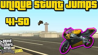 Grand Theft Auto San Andreas - Unique Stunt Jumps Guide #41-50 [NRG-500 Run]