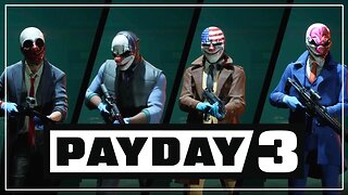 This Is Going To Be Loud | Payday 3