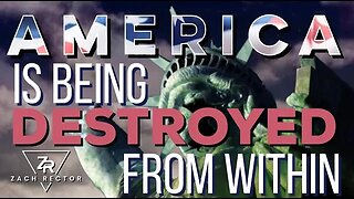 America Is Being Destroyed From Within!