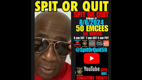 SORQ. #22 Spit Or Quit 50 Emcees Premiere Thursday August 8th 2024 YouTube! #SpitOrQuit