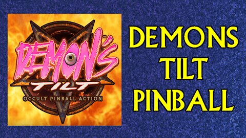 Pinball Overview: Demon's Tilt
