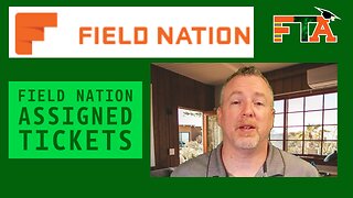 Maximizing Field Nation Assigned Tickets | Video 3 | Make money as a Freelance IT Field Technician