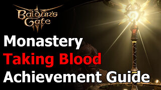 Baldur's Gate 3 Taking Blood Achievement & Trophy - Steal Blood of Lathander in Rosymorn Monastery