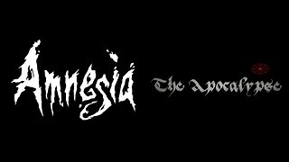Amnesia: The Apocalypse
