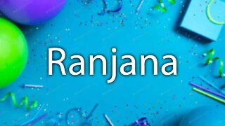 Happy Birthday to Ranjana - Birthday Wish From Birthday Bash