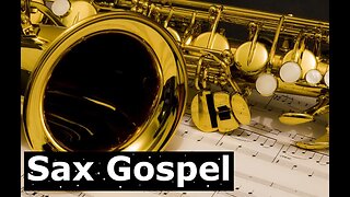 Sax Gospel Instrumental | Músicas de Fundo Worship | Louvores para Relaxar.
