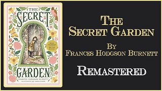 The Secret Garden by Frances Hodgson Burnett - Dramatic Reading -Full Audio Book