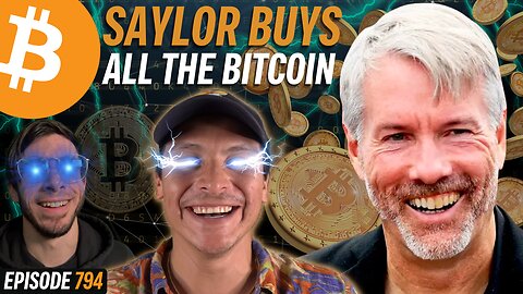 Micheal Saylor Buys 12,800 MORE Bitcoin | EP 794