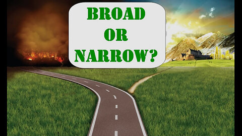 Your Way, My Way or The Narrow Way.