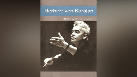 Berlioz - Symphonie Fantastique | Herbert von Karajan (Orchestre de Paris 1970)