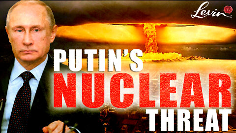 Putin’s Nuclear Threat