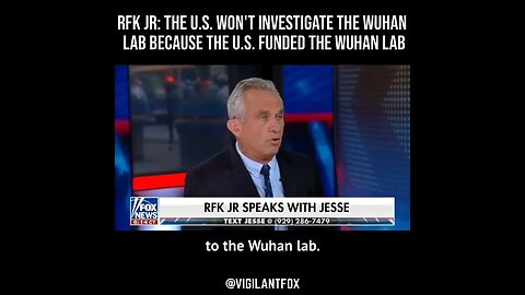 The U S Won’t Investigate the Wuhan Lab @RobertKennedyJr
