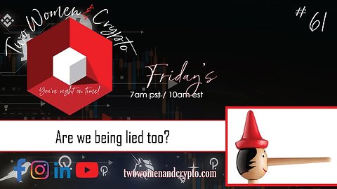 Episode #61: Are we being lied too?