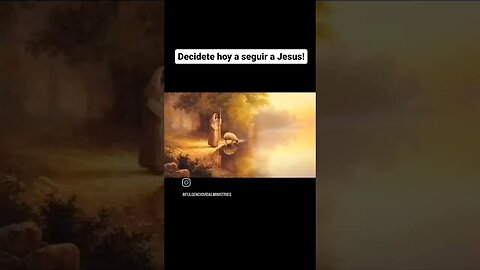 Decidete a seguir a Jesus!