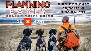 Planning Early Season Hunting Trips Using OnX Maps - Bird Dog Chat With Ethan And Kat