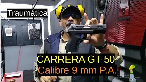 Carrera GT 50 -Calibre 9 x 22 mm P.A.